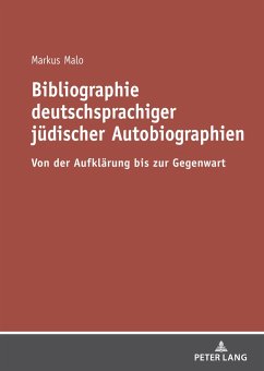Bibliographie deutschsprachiger jüdischer Autobiographien - Malo, Markus