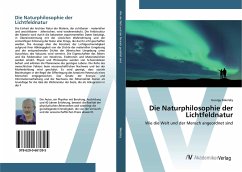 Die Naturphilosophie der Lichtfeldnatur - Nikolsky, Georgy