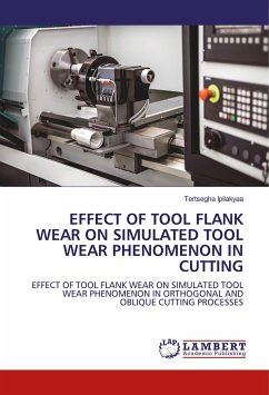 EFFECT OF TOOL FLANK WEAR ON SIMULATED TOOL WEAR PHENOMENON IN CUTTING