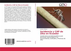 Incidencia y CAP de Zika en Ecuador - Melena, Jonathan