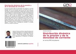 Distribución dinámica de la presión y de la densidad de corriente - Antoniou, Antonios