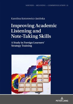 Improving Academic Listening and Note-Taking Skills - Kotorowicz-Jasinska, Karolina