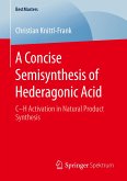 A Concise Semisynthesis of Hederagonic Acid