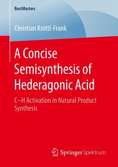 A Concise Semisynthesis of Hederagonic Acid - Knittl-Frank, Christian