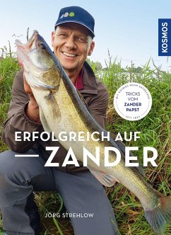 Erfolgreich auf Zander - Strehlow, Jörg