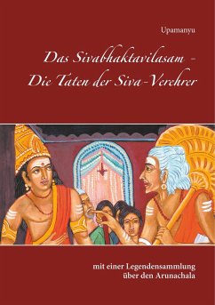 Das Sivabhaktavilasam - Die Taten der Siva-Verehrer - Upamanyu, Sage