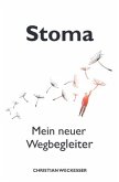 Stoma - Mein neuer Wegbegleiter