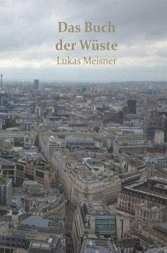 Das Buch der Wüste - Meisner, Lukas