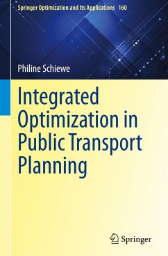 Integrated Optimization in Public Transport Planning - Schiewe, Philine