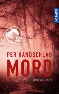 Per Handschlag Mord - Binder, Sibylle Luise