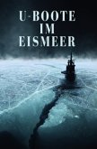U-Boote im Eismeer