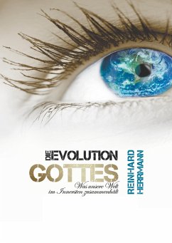 Die Evolution Gottes - Herrmann, Reinhard