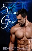 Saving Grace (a Dragon's Fated Heart, #3) (eBook, ePUB)