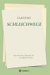 SCHLEICHWEGE (eBook, ePUB) - Bild 1