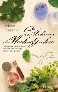 Die Alchemie der Wechseljahre (eBook, ePUB) - Schmidt, Bettina