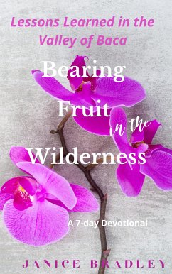 Bearing Fruit in the Wilderness (eBook, ePUB) - Bradley, Janice