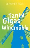 Tante Olgas Windmühle (eBook, ePUB)