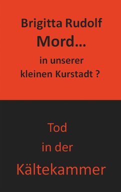 Mord - in unserer kleinen Kurstadt (eBook, ePUB) - Rudolf, Brigitta
