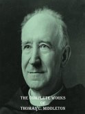 The Complete Works of Thomas C. Middleton (eBook, ePUB)