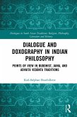 Dialogue and Doxography in Indian Philosophy (eBook, ePUB)