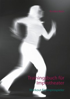 Trainingsbuch für Improtheater (eBook, ePUB)