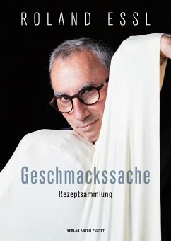 Roland Essl - Geschmackssache (eBook, ePUB) - Essl, Roland