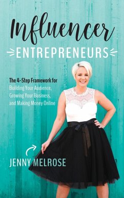 Influencer Entrepreneurs (eBook, ePUB) - Melrose, Jenny