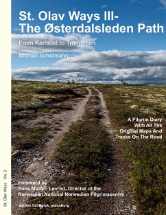 St. Olav Ways III- The Østerdalsleden Path (eBook, ePUB) - Schildmann, Michael