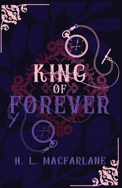 King of Forever - Macfarlane, H. L.