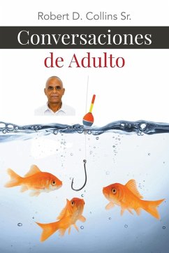 Conversaciones de Adulto - Collins, Robert Sr.