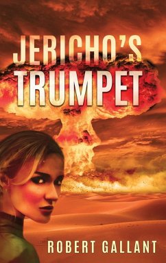 Jericho's Trumpet - Gallant, Robert Wilcox