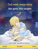 ¿u¿i saldi, mazo vilci¿ - Sov gott, lilla vargen (latvie¿u - zviedru)