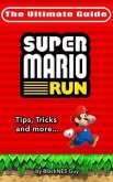 NES Classic: The Ultimate Guide to Super Mario Bros. (eBook, ePUB)