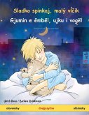 Sladko spinkaj, malý v¿¿ik - Gjumin e ëmbël, ujku i vogël (slovensky - albánsky)