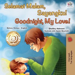 Goodnight, My Love! (Malay English Bilingual Book) - Admont, Shelley; Books, Kidkiddos; Tbd
