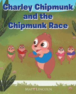 Cover Charley Chipmunk and the Chipmunk Race (eBook, ePUB)