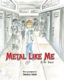 Metal Like Me (eBook, ePUB)