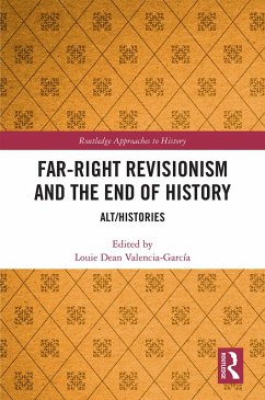 Cover Far-Right Revisionism and the End of History (eBook, PDF)