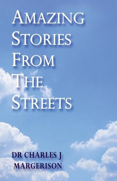 Amazing Stories From The Streets - Margerison, Charles J