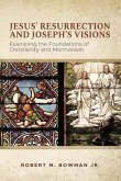 Jesus' Resurrection and Joseph's Visions