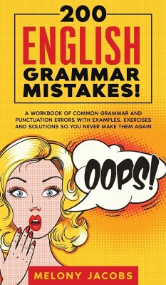 200 English Grammar Mistakes! - Jacobs, Melony; Tbd