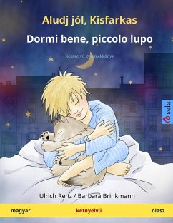Aludj jól, Kisfarkas - Dormi bene, piccolo lupo (magyar - olasz) - Renz, Ulrich