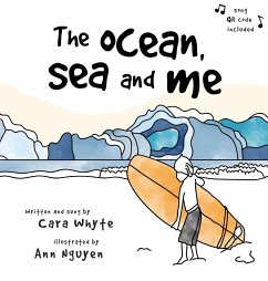 The Ocean, Sea and Me - Whyte, Cara