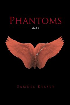 Phantoms (eBook, ePUB) - Kelsey, Samuel