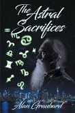 The Astral Sacrifices (eBook, ePUB)