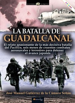 La batalla de Guadalcanal (eBook, ePUB) - Gutiérrez de la Cámara Señán, José Manuel