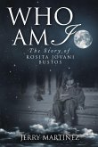 Who Am I: The Story of Rosita Jovani Bustos (eBook, ePUB)