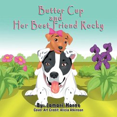 Butter Cup and Her Best Friend Rocky - Horne, Jamari