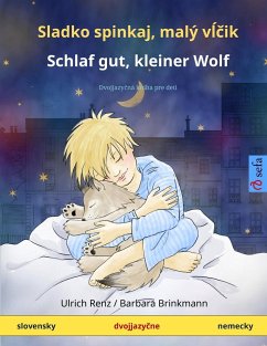 Sladko spinkaj, malý v¿¿ik - Schlaf gut, kleiner Wolf (slovensky - nemecky) - Renz, Ulrich