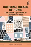 Cultural Ideals of Home (eBook, ePUB)